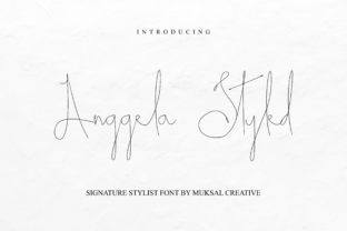 Anggela Styled: A Modern Calligraphy Font That Adds Sparkle to Your Text