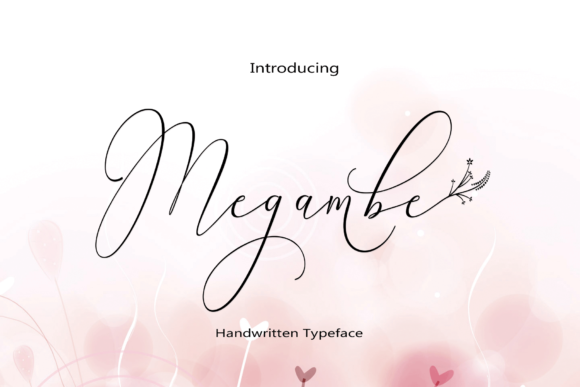 Megambe: The Elegant Handwriting Font for Stylish Statements
