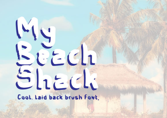 My Beach Shack: A Laid-Back Typographic Experience