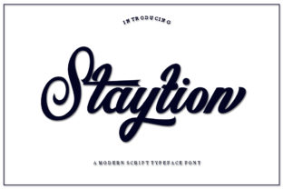 Staytion Script: A Beautiful Font for Every Creative Need